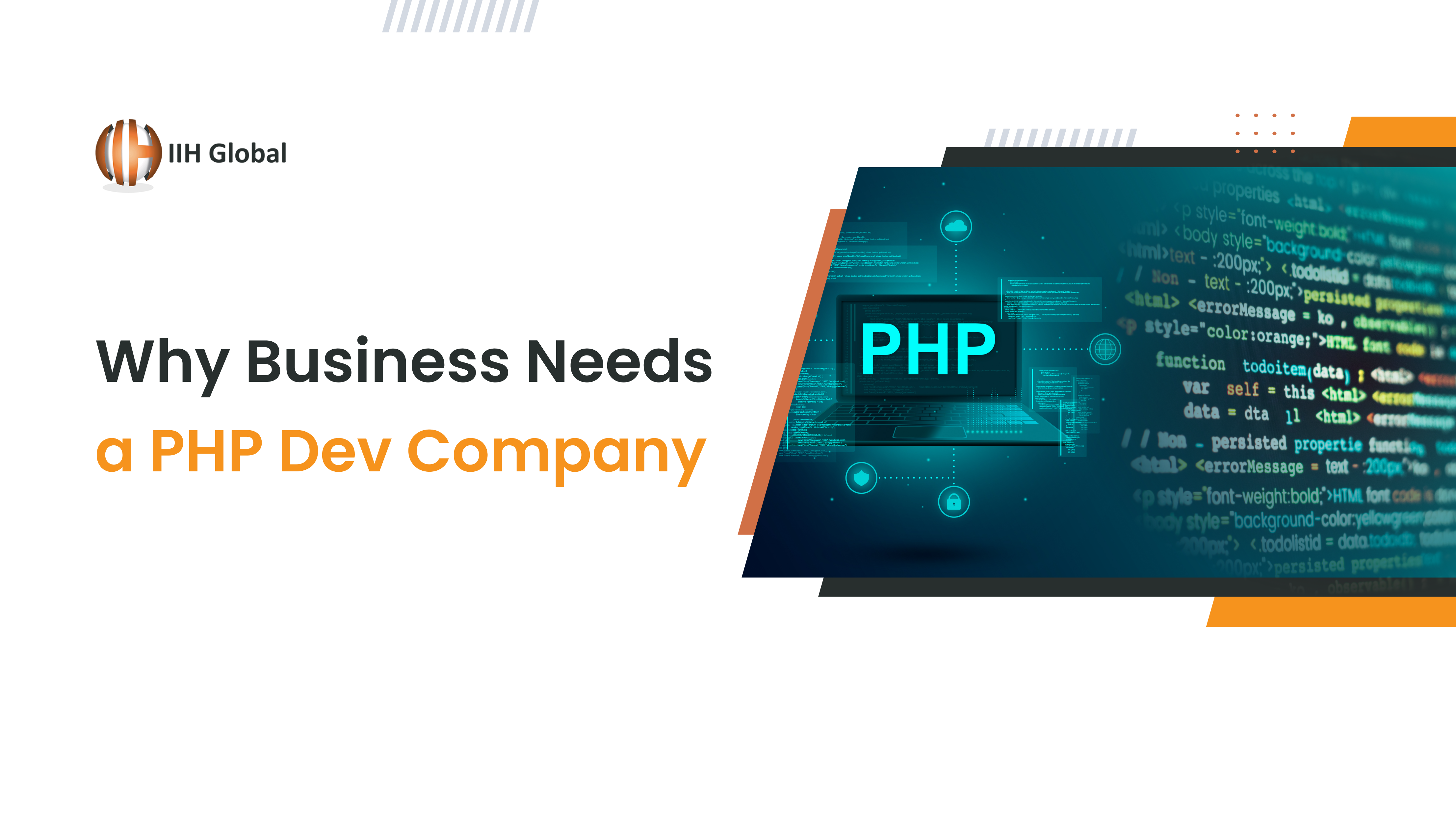 Why Your Business Needs a PHP Web Development Company