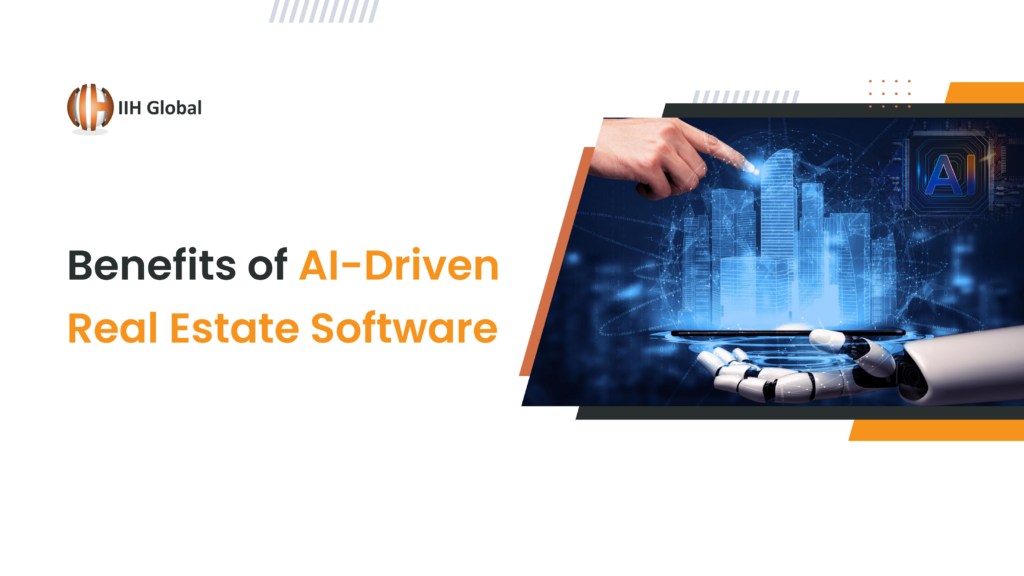 Top Benefits of AI-Driven Real Estate Property Management Software